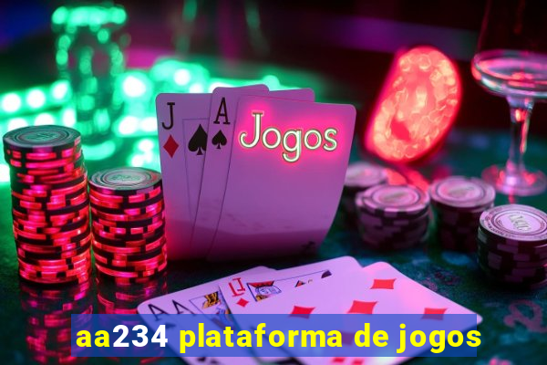 aa234 plataforma de jogos